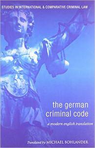 The German Criminal Code: A Modern English Translation