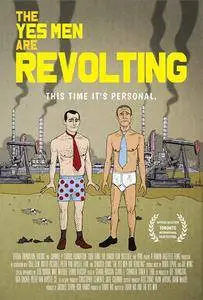The Yes Men Are Revolting (2018)