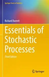 Essentials of Stochastic Processes, Third Edition (Repost)