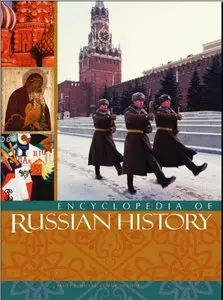 Encyclopedia of Russian History (Volumes I-IV) (repost)