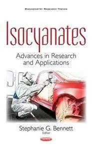 Isocyanates : Advances in Research and Applications