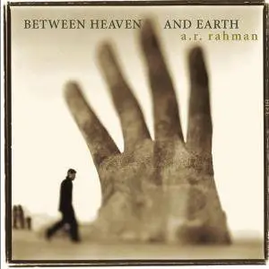 A. R. Rahman - Warriors of Heaven and Earth (Between Heaven and Earth) [2004]