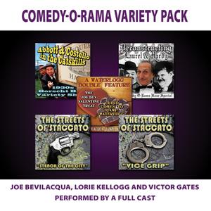 «Comedy-O-Rama Variety Pack» by Joe Bevilacqua,Victor Gates