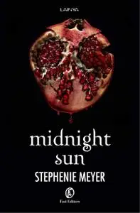Stephenie Meyer - Midnight sun