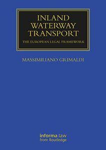 Inland Waterway Transport: The European Legal Framework