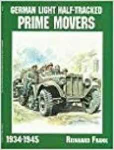 German Light Half-Tracked Prime Movers 1934-1945