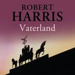 Robert Harris - Vaterland (Re-Upload)