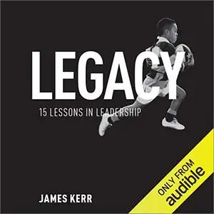 Legacy: 15 Lessons in Leadership [Audiobook]