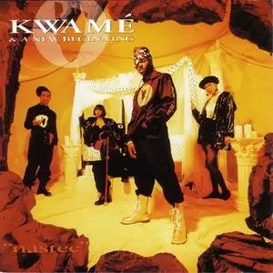 Kwamé & A New Beginning - Nastee (1992) {Atlantic} **[RE-UP]**