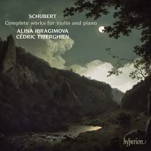 Schubert: Violin Sonatas, Rondo, Fantasy, Sei Mir Gegrusst - Ibragimova, Tiberghien (2013)
