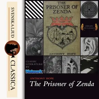 «The Prisoner of Zenda» by Anthony Hope