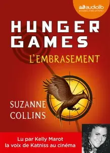 Suzanne Collins, "Hunger Games II - L'Embrasement", Livre audio MP3