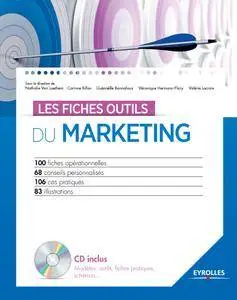 Les fiches outils du marketing : Modèles, outils, fiches pratiques, schémas...