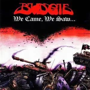 Budgie - We Came, We Saw... (1997) [2CD]