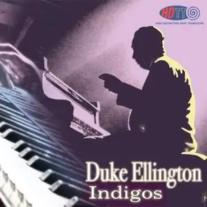 Duke Ellington and His Orchestra - Indigos (1958/2014) [HDTT DSD128 + Hi-Res FLAC]