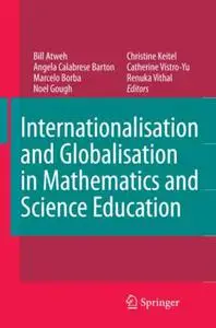 Internationalisation and Globalisation in Mathematics and Science Education