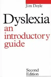 Dyslexia: An Introductory Guide (repost)
