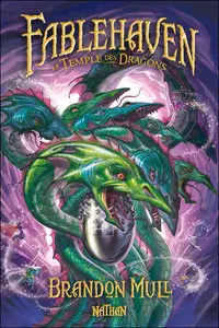 Fablehaven Tome 4 : Le Temple des Dragons – Brandon Mull