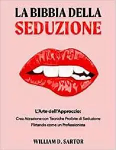 La Bibbia della Seduzione