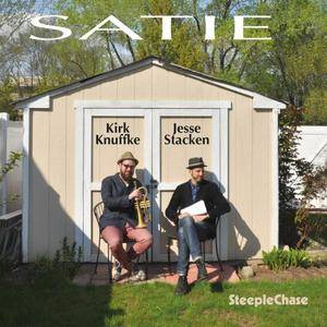 Kirk Knuffke & Jesse Stacken - Satie (2016)