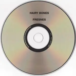 Hairy Bones - At Fresnes (2009)