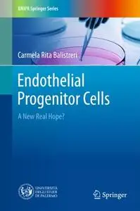 Endothelial Progenitor Cells: A New Real Hope?