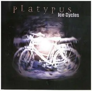 Platypus - Ice Cycles (2000)