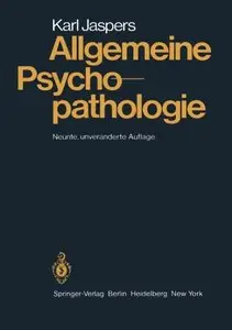 Allgemeine Psychopathologie, 9 Auflage by Karl Jaspers