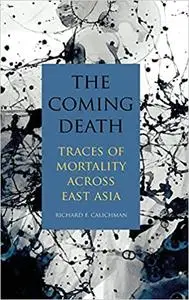 The Coming Death: Traces of Mortality Across East Asia