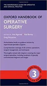 Oxford Handbook of Operative Surgery, 3rd edition