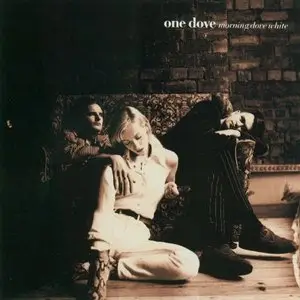 One Dove - Morning Dove White (1993)