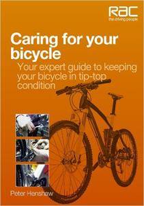 Caring for Your Bicycle: Your expert guide to keeping your bicycle in tip-top condition