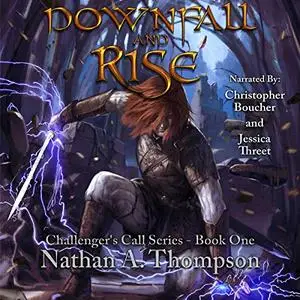 Downfall and Rise: Challenger's Call, Book 1 [Audiobook]