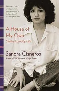 A House of My Own: Stories from My Life [Repost]