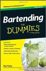 Bartending For Dummies, 5th Edition