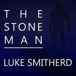 The Stone Man [Audiobook]