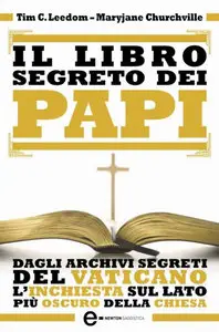 Tim C. Leedom - Il libro segreto dei papi 