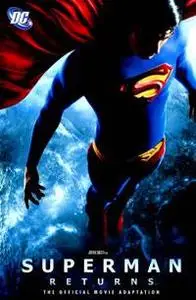 Superman Returns The Official Movie Adaption Aug 2006