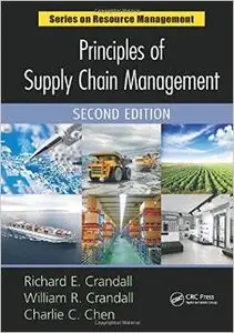Principles of Supply Chain Management, Second Edition (Resource Management) (Repost)