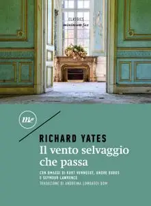 Richard Yates - Il vento selvaggio che passa