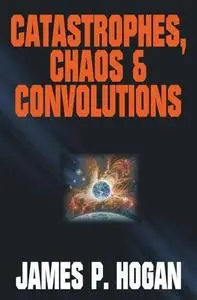 Catastrophes, Chaos & Convolutions