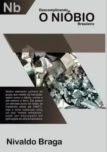 «O Nióbio» by NIVALDO BRAGA