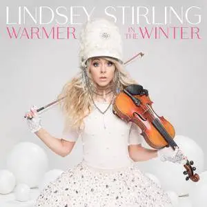 Lindsey Stirling - Warmer In The Winter (Deluxe Version) (2017) [Official Digital Download]