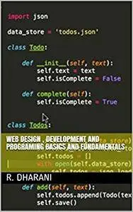 Web Design, Development and Programing Basics and fundamentals