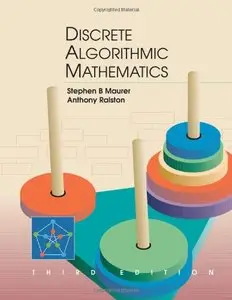 Discrete Algorithmic Mathematics, Third Edition [Repost] 