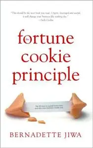 The Fortune Cookie Principle: The 20 keys to a great brand story and why your business needs one (repost)