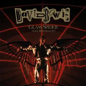 David Bowie - Glass Spider (Live Montreal '87) (1988/2018) [Official Digital Download 24/192]