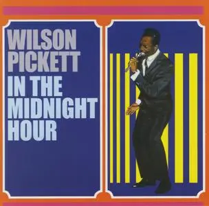 Wilson Pickett - In The Midnight Hour (1965) Reissue 2003