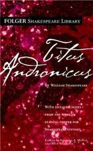 «Titus Andronicus» by William Shakespeare