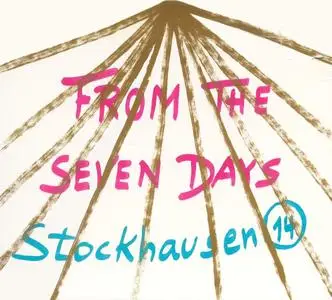 Karlheinz Stockhausen - Aus den Sieben Tagen (1993) {7CD Set Stockhausen-Verlag 14 rec 1969, 1972}